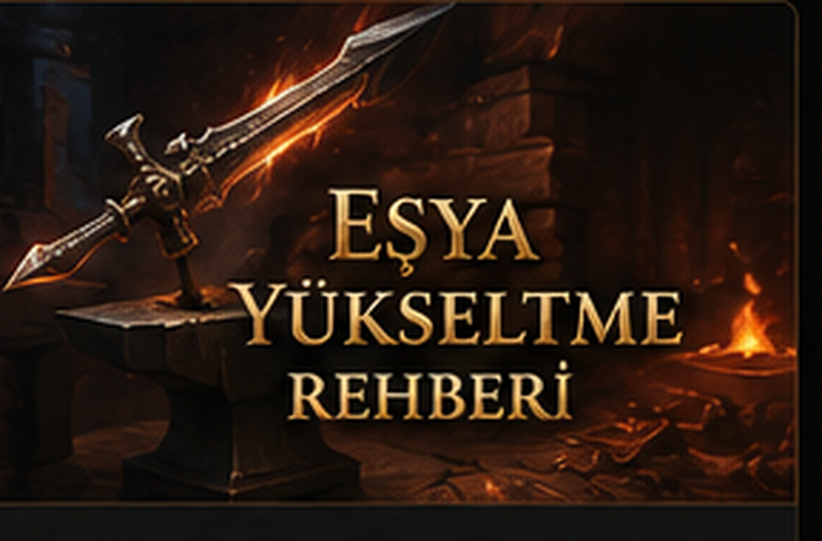 Eşya Yükseltme Rehberi